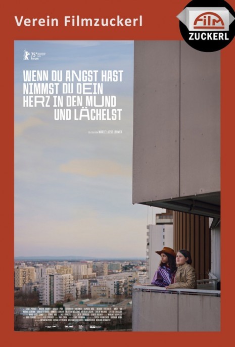 Verein Filmzuckerl: Wenn du Angst hast nimmst du dein Herz in den Mund und lächelst