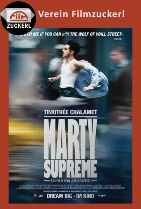 Verein Filmzuckerl: Marty Supreme